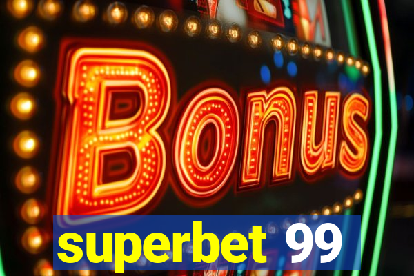superbet 99